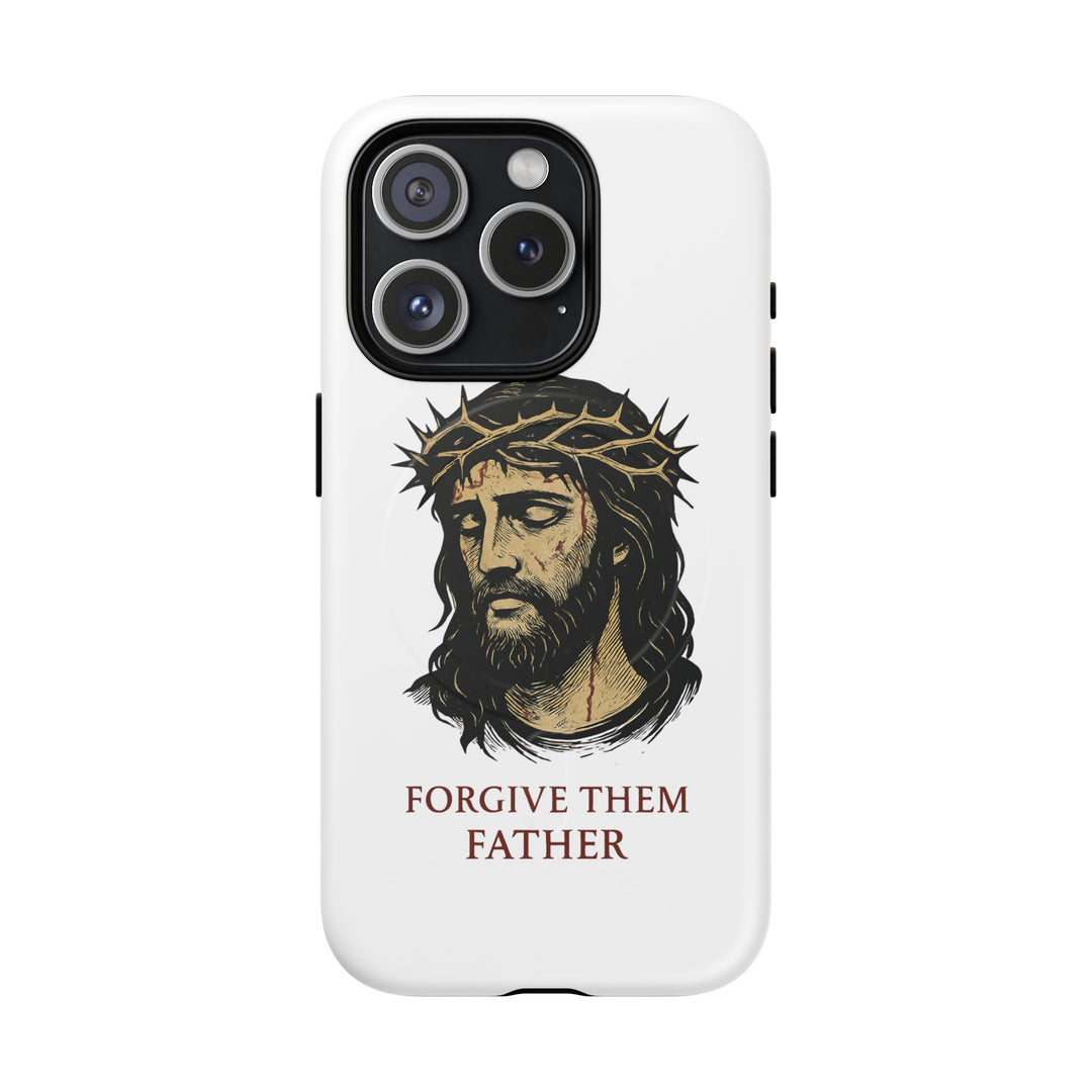 „Forgive Them Father“Tough Magnetic Cases