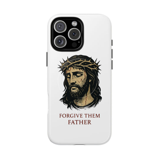 „Forgive Them Father“Tough Magnetic Cases