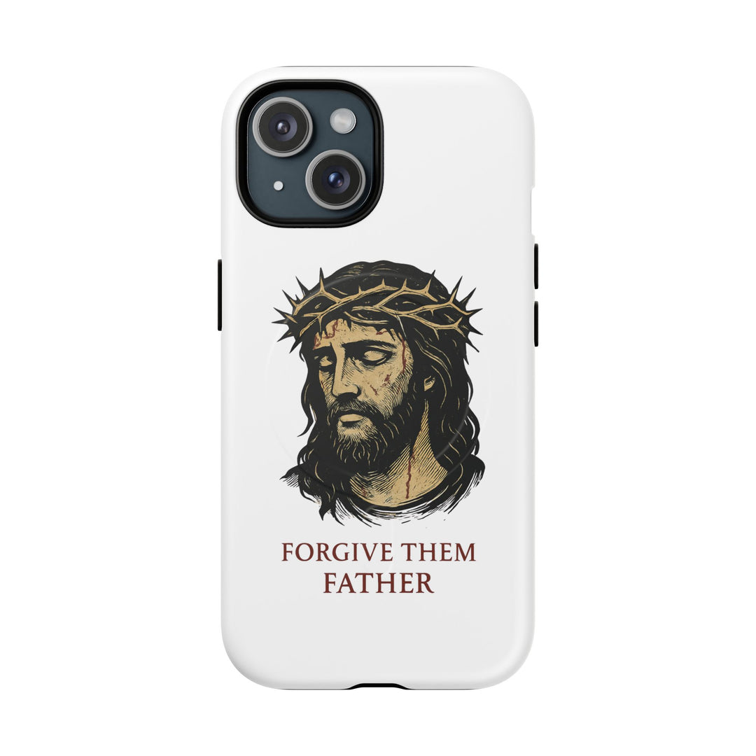 „Forgive Them Father“Tough Magnetic Cases