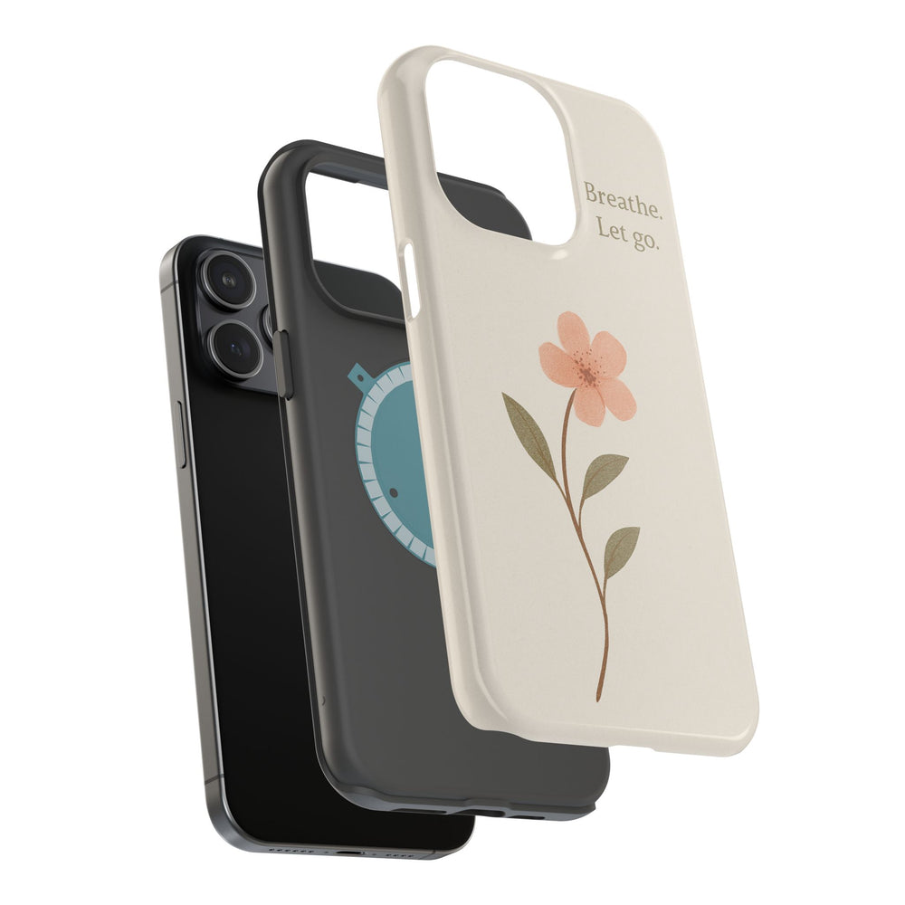 "Breathe. Let go." Tough Case – MagSafe®