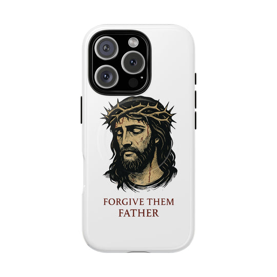 „Forgive Them Father“Tough Magnetic Cases