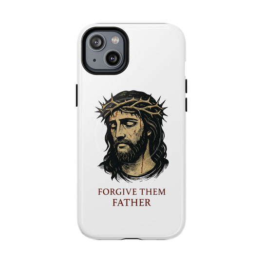 „Forgive Them Father“Tough Magnetic Cases
